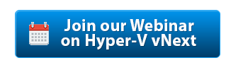 Join our Hyper-V vNext Webinar