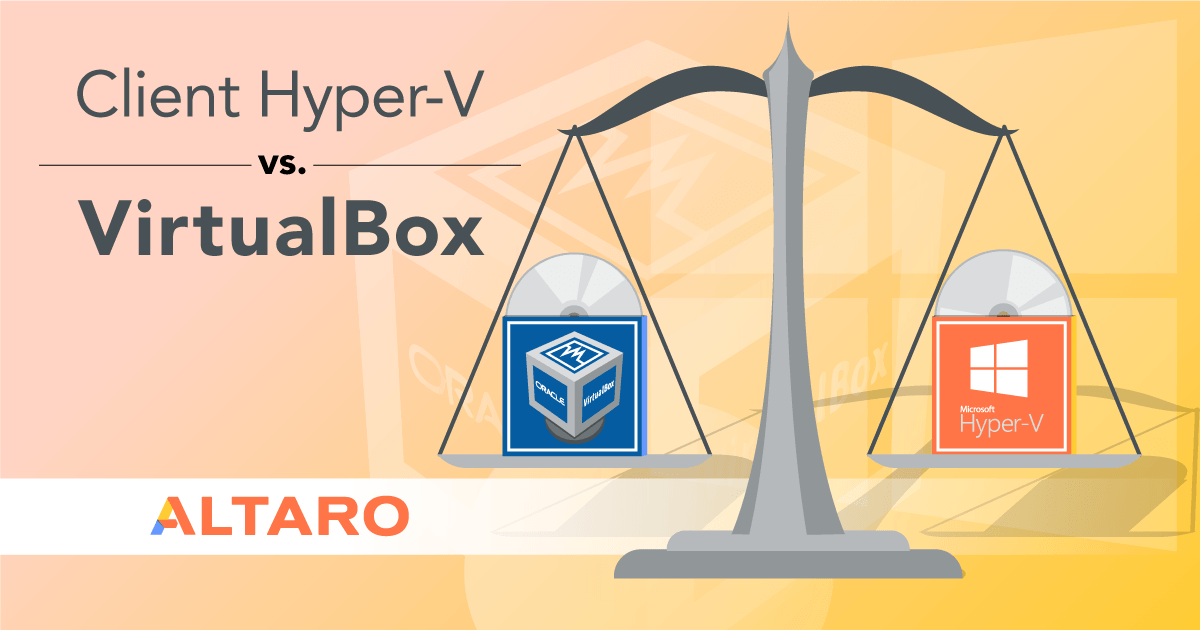 Client Hyper-V v Virtualbox
