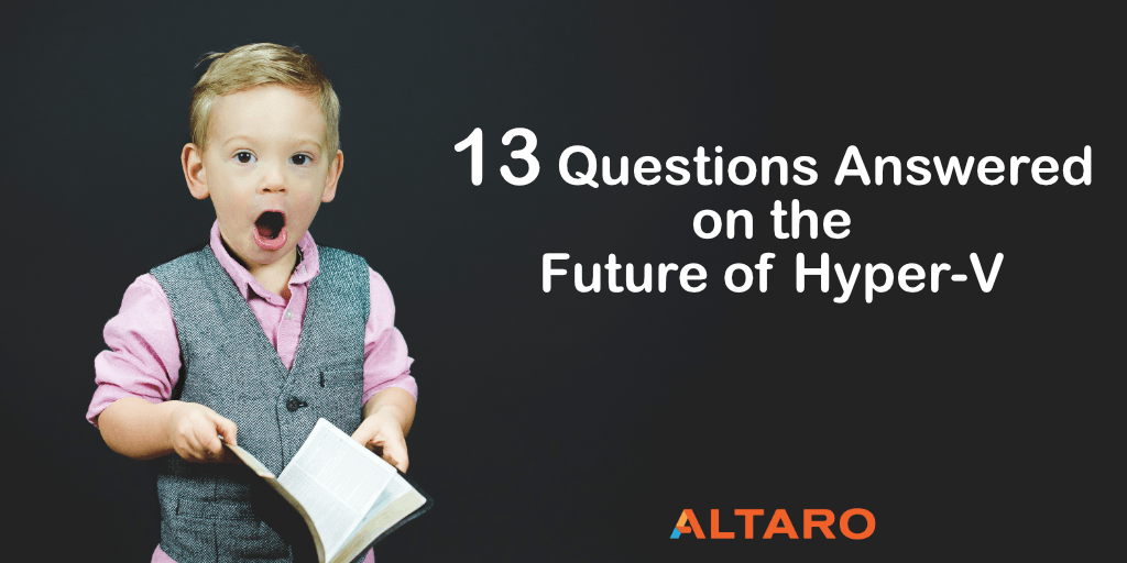 questions from the webinar 3 emerging technologies that will change the way you use hyper-v