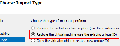 Restore mode of Hyper-V Manager's virtual machine import function
