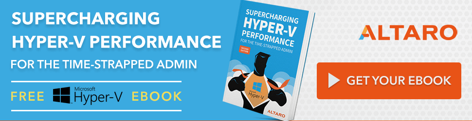 5 Ways to Supercharge Hyper-V Performance
