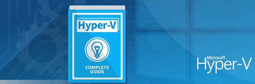 The Complete Guide to Scale-Out File Server for Hyper-V