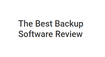 The Best Backup Software Review