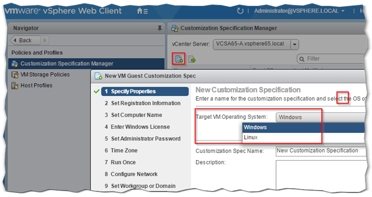 Figure 12 - Targeting an OS type for custimization