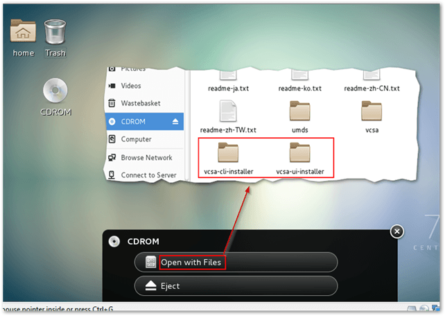 Centos 7 configured to run X Windows and Gnome. The vCSA CD/DVD media is mounted automatically.